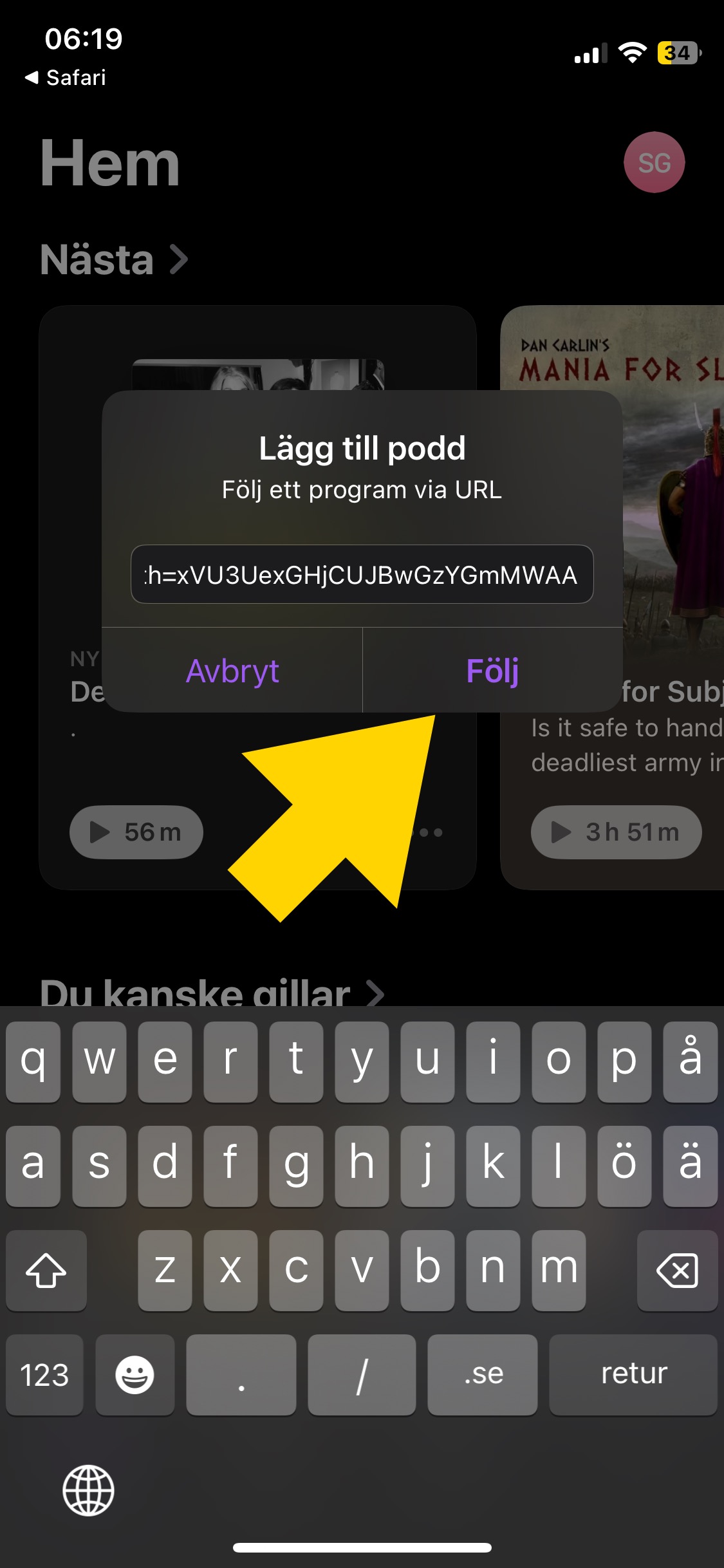 Tryck på Följ i Apple Podcasts
